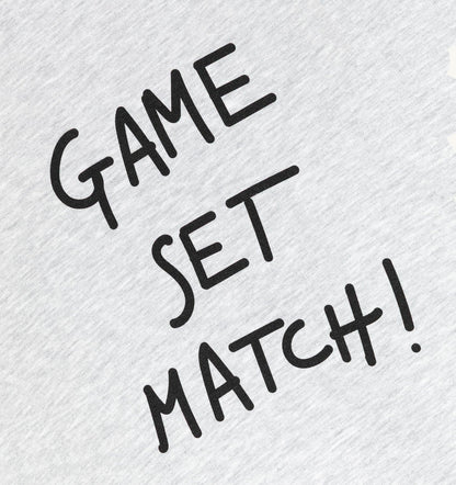 Woman|Man 'GAME SET MATCH!' SWEATSHIRT UNISEX