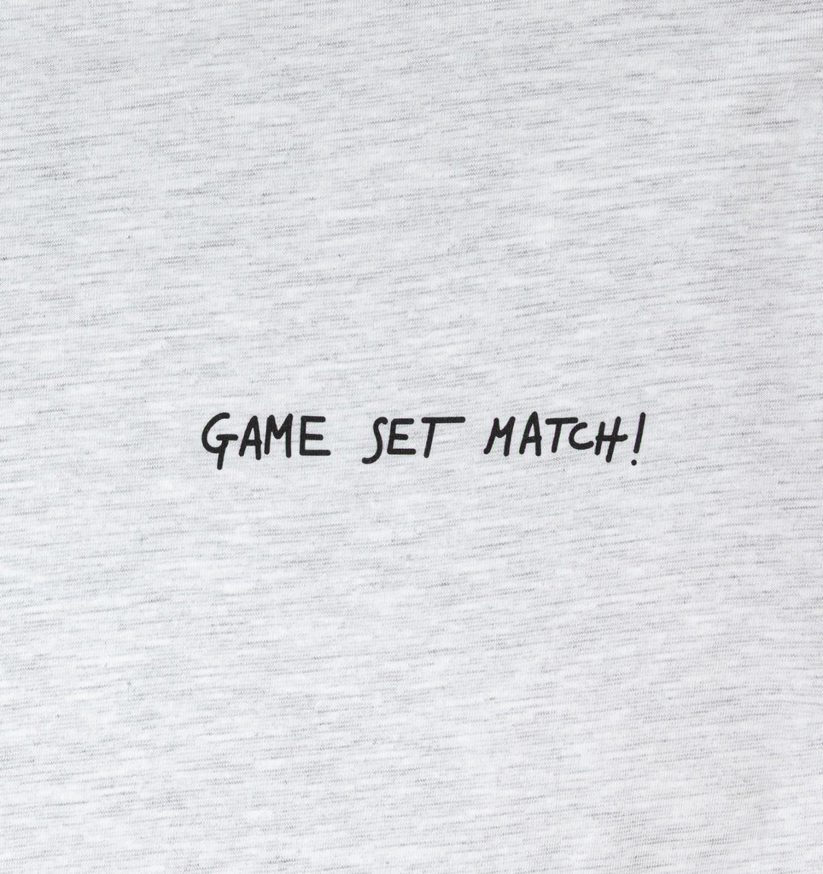 Woman|Man 'GAME SET MATCH!' T-SHIRT UNISEX
